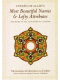 Tawhid of Allah's Most Beautiful Names & Lofy Attributes